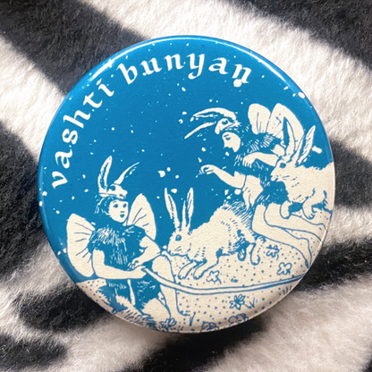 “VASHTI BUNYAN - GLOW WORMS” pinback button