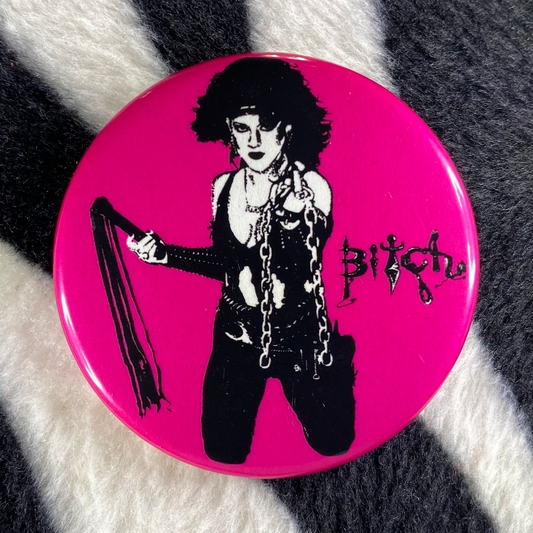 "BITCH" pinback button