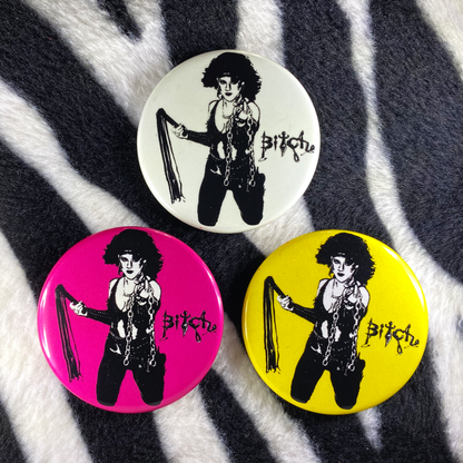 "BITCH" pinback button