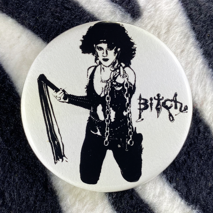 "BITCH" pinback button