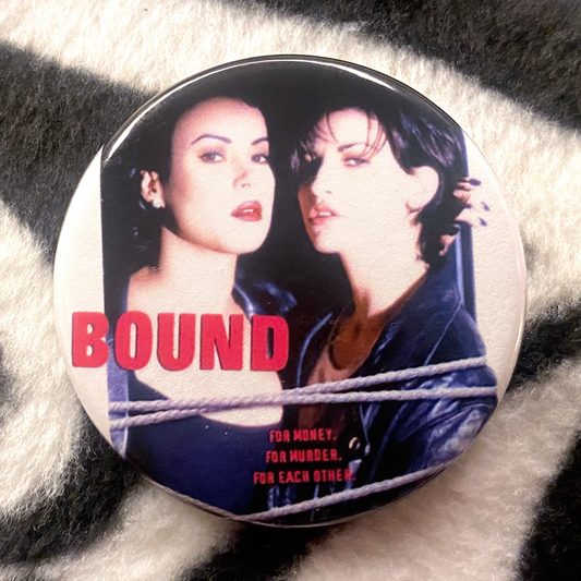 "BOUND" pinback button