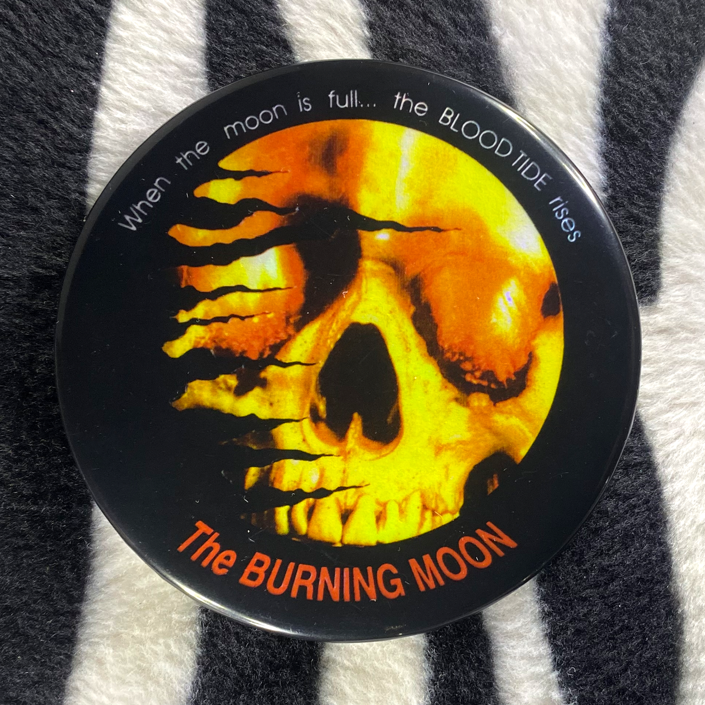 "THE BURNING MOON" pinback button