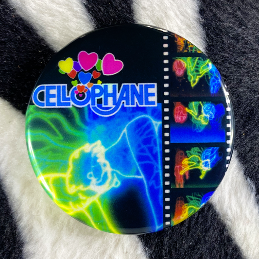 "CELLOPHANE - GIMME LOVE" pinback button