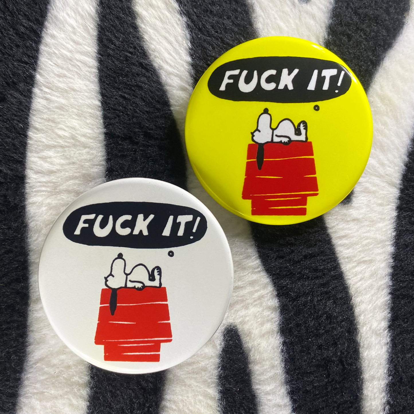 "FUCK IT" pinback button