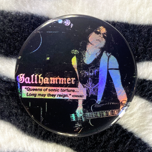 "GALLHAMMER - KERRANG!" pinback button