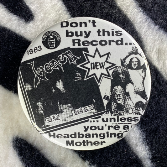 "VENOM - HEADBANGING MOTHER" pinback button