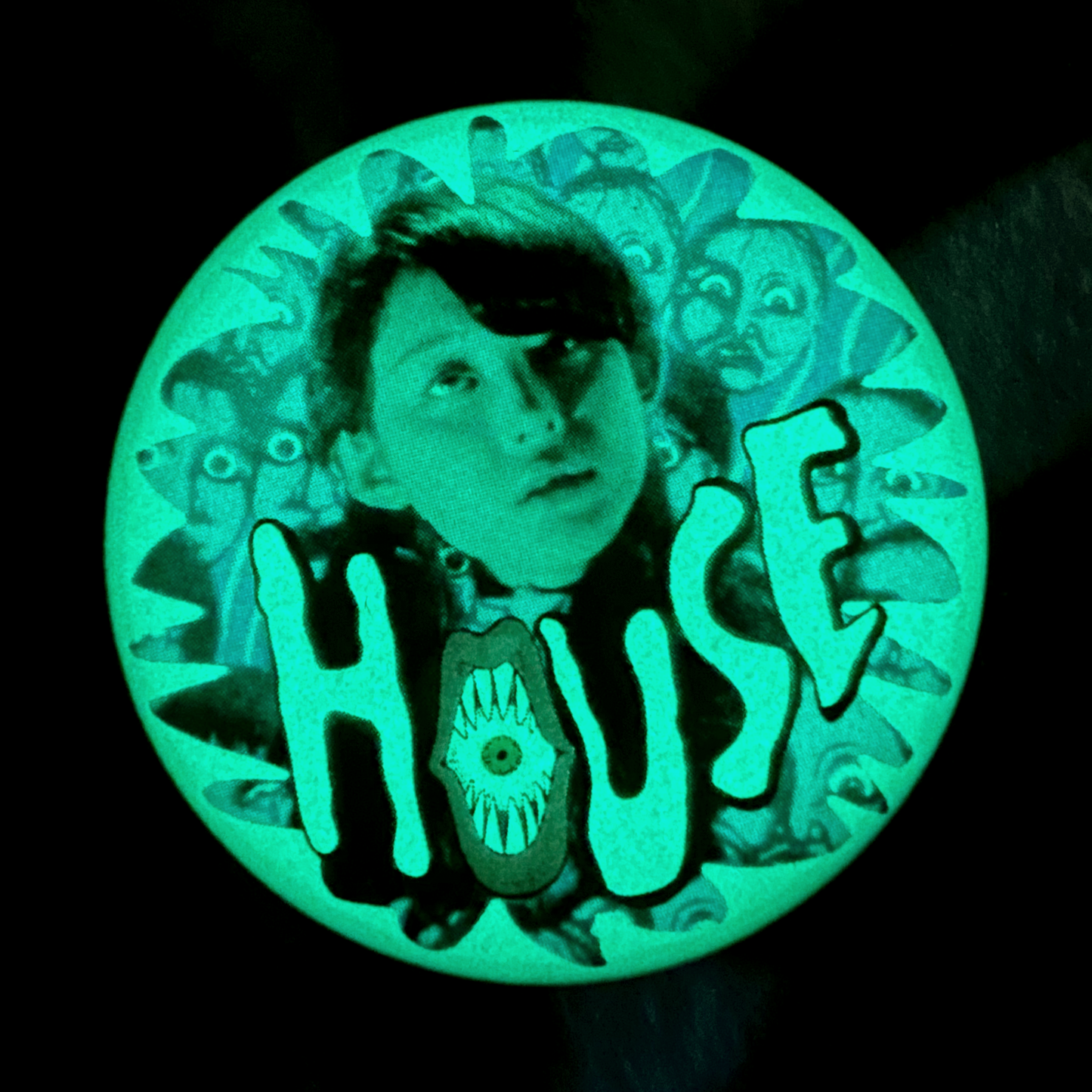 "HOUSE" glow in the dark pinback button