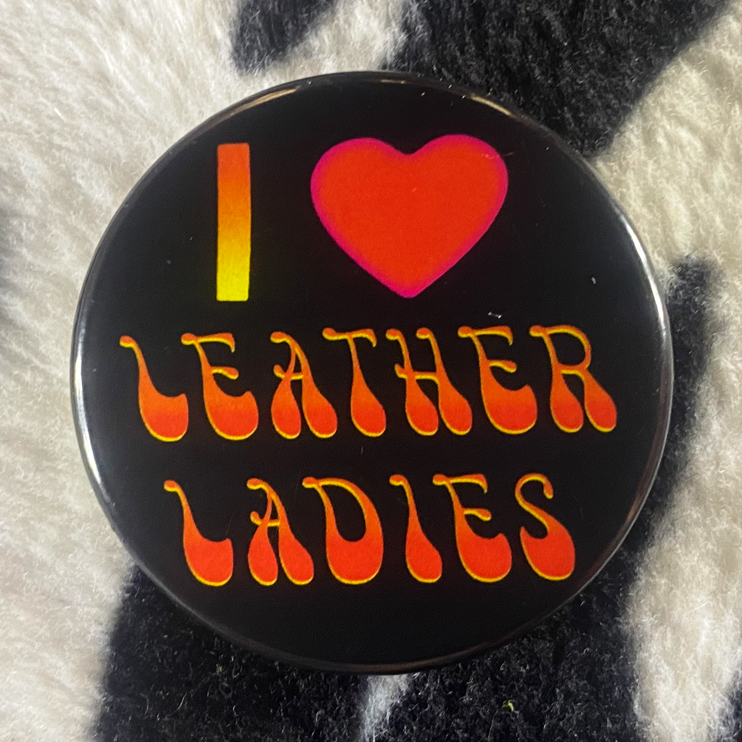 "I <3 LEATHER LADIES" pinback button