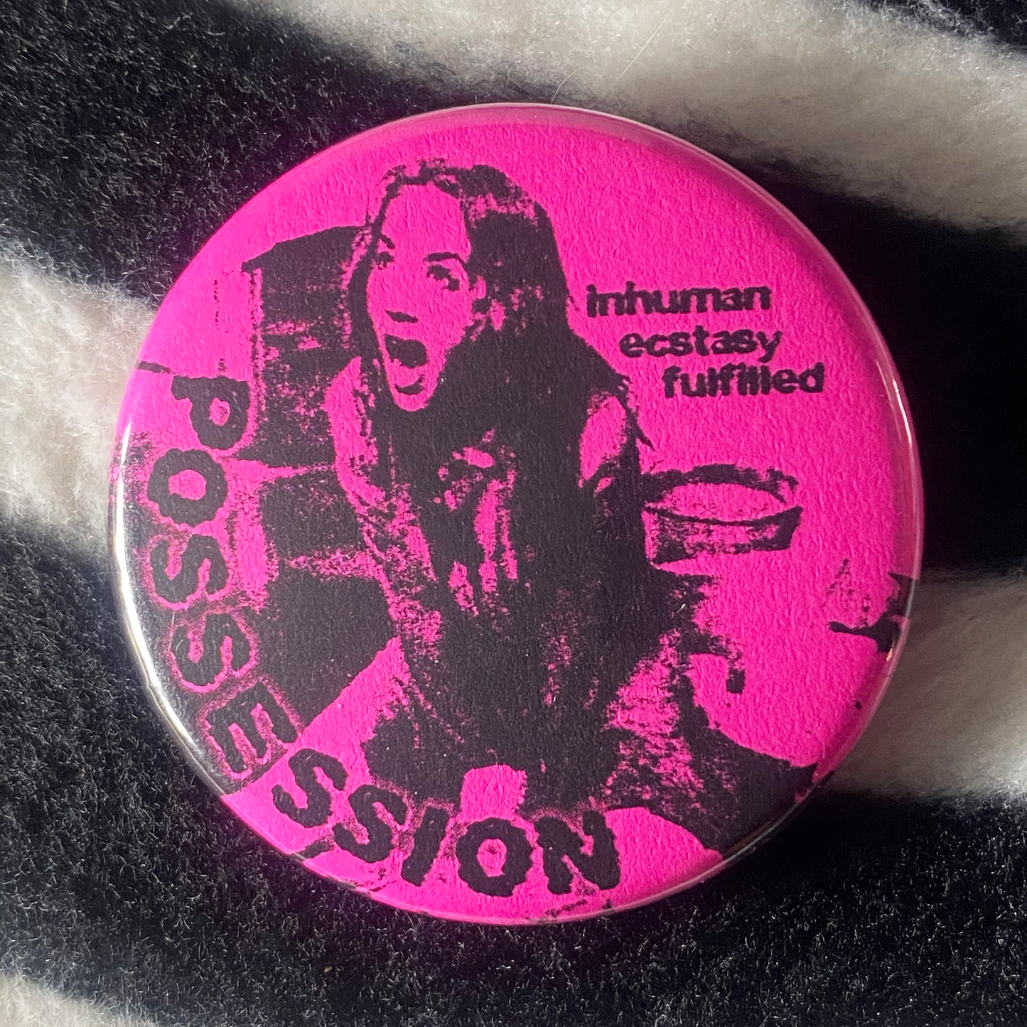 "POSSESSION" pinback button