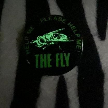 "THE FLY" blacklight pinback button