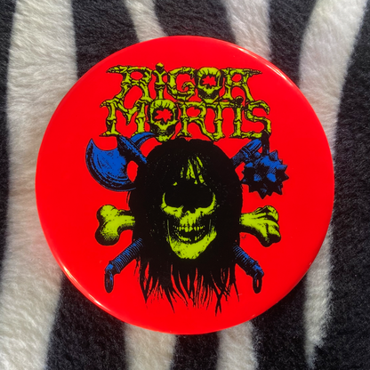 "RIGOR MORTIS" blacklight pinback button