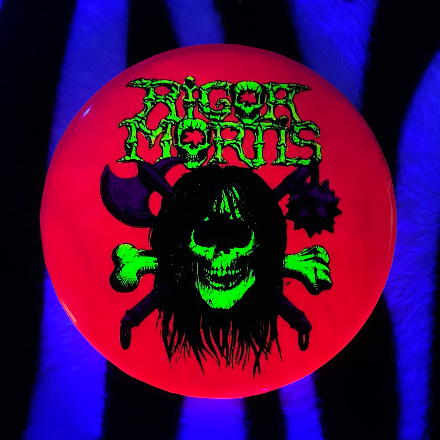 "RIGOR MORTIS" blacklight pinback button