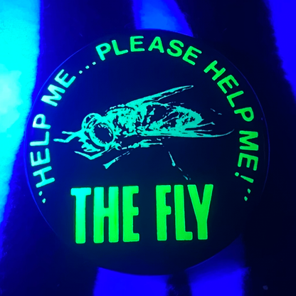 "THE FLY" blacklight pinback button